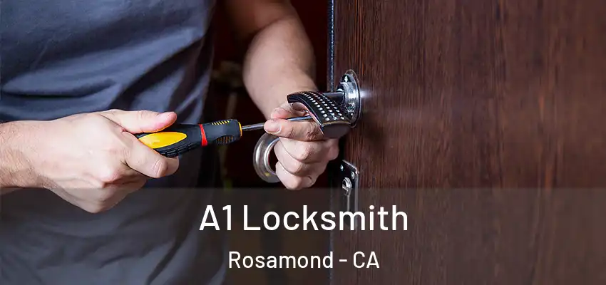  A1 Locksmith Rosamond - CA