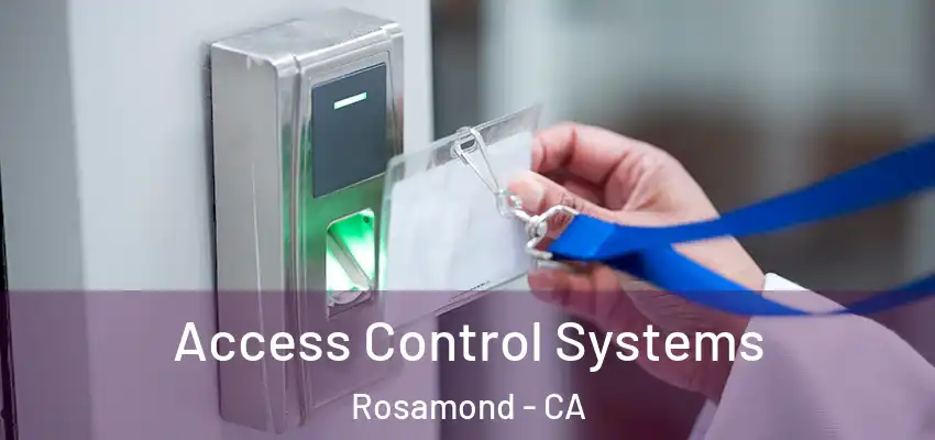  Access Control Systems Rosamond - CA