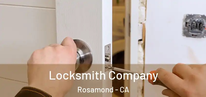 Locksmith Company Rosamond - CA
