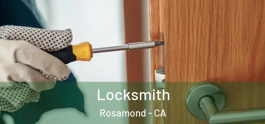 Locksmith Rosamond - CA