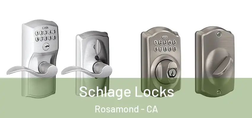  Schlage Locks Rosamond - CA