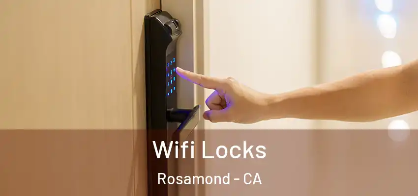  Wifi Locks Rosamond - CA